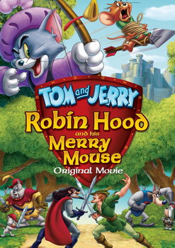 Tom i Džeri: Robin Hud i veseli miš