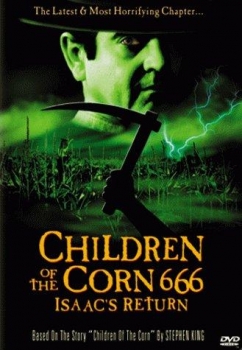 Deca kukuruza 666: Isakov povratak